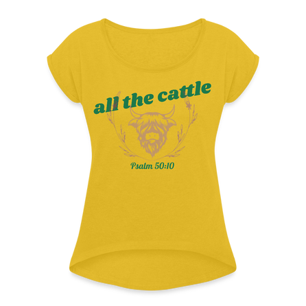 Women's "All the Cattle" Christian T-Shirt - mustard yellow