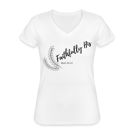 Women's "Faithfully His" Christian V-Neck Shirt - white